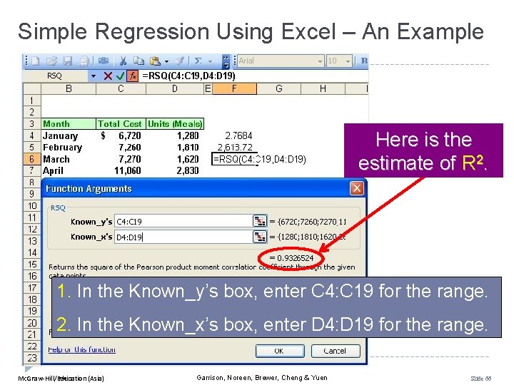 Simple Regression Using Excel – An Example Here is the estimate of R 2.