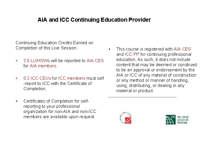 AIA and ICC Continuing Education Provider Continuing Education Credits Earned on Completion of this