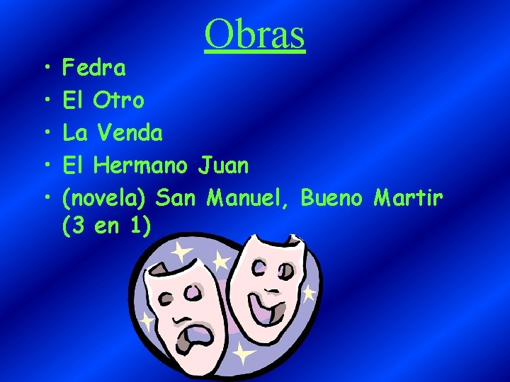  • • • Obras Fedra El Otro La Venda El Hermano Juan (novela)