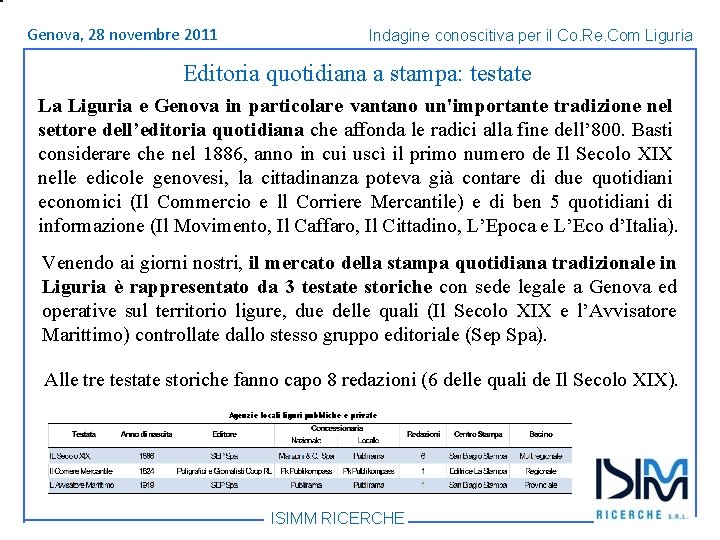 Titolo Genova, 1428 dell’argomento novembre Roma, giugno 2011 Indagine conoscitiva per il Co. Re.