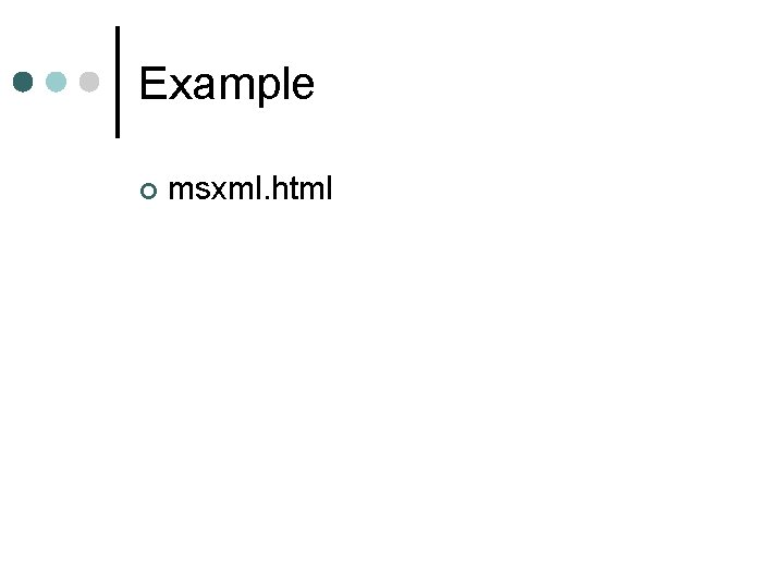 Example ¢ msxml. html 