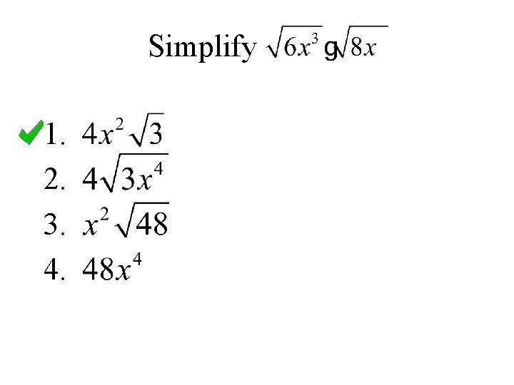Simplify 1. 2. 3. 4. . . 