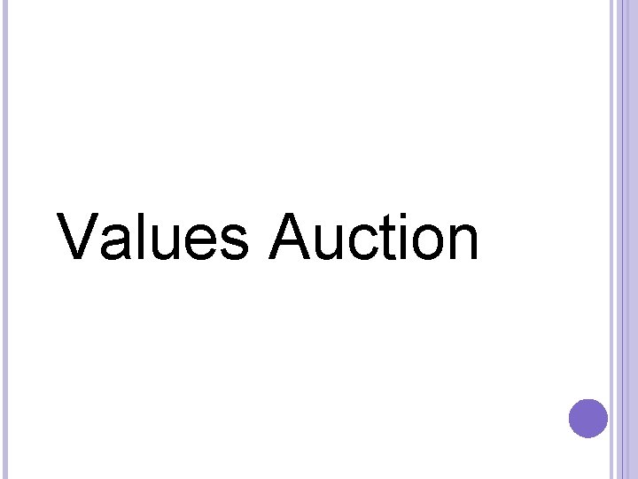  Values Auction 