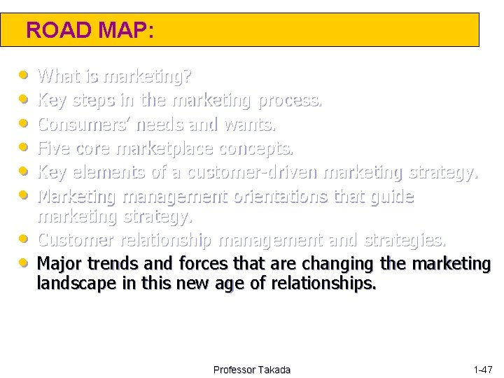 ROAD MAP: • • What is marketing? Key steps in the marketing process. Consumers’