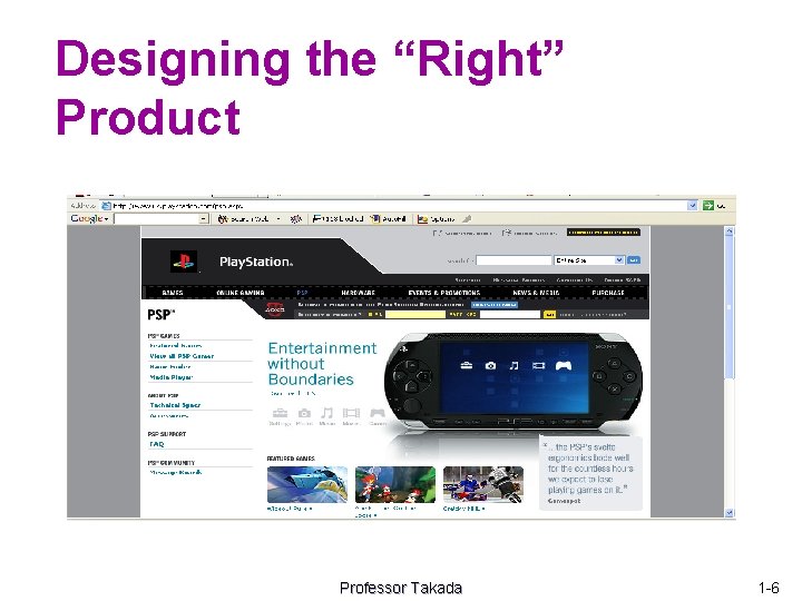 Designing the “Right” Product Professor Takada 1 -6 