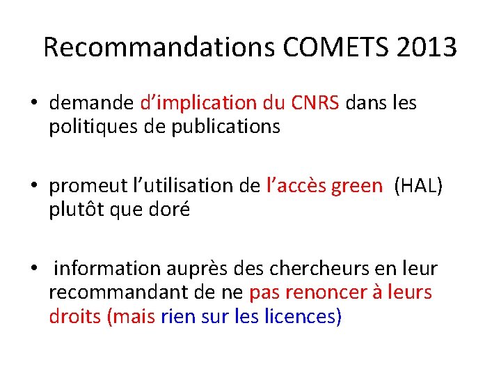 Recommandations COMETS 2013 • demande d’implication du CNRS dans les politiques de publications •