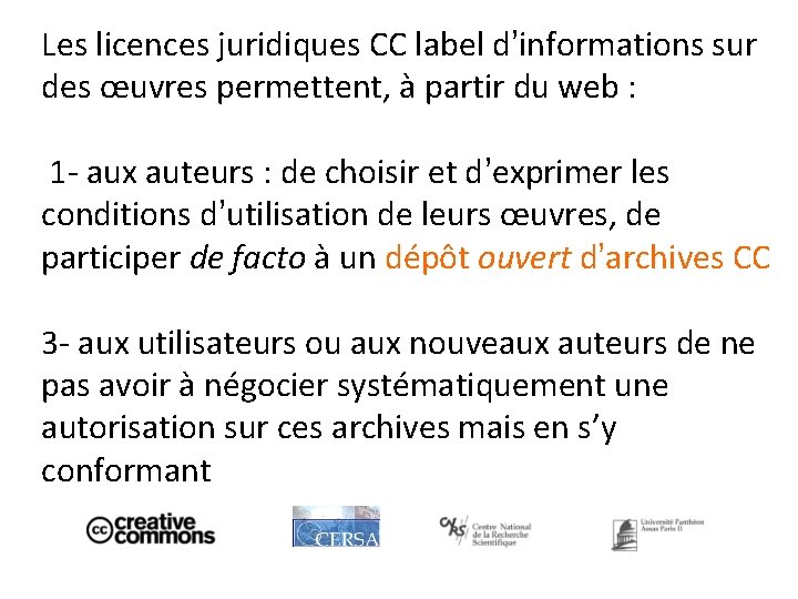 Les licences juridiques CC label d’informations sur des œuvres permettent, à partir du web