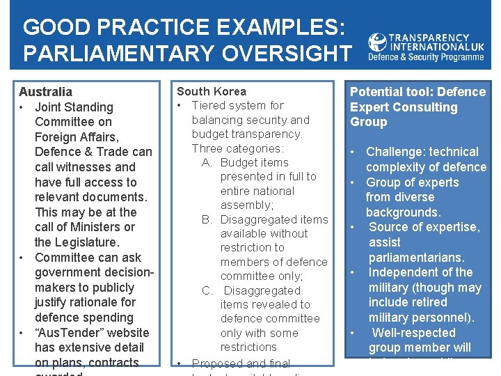GOOD PRACTICE EXAMPLES: PARLIAMENTARY OVERSIGHT Australia • Joint Standing Committee on Foreign Affairs, Defence