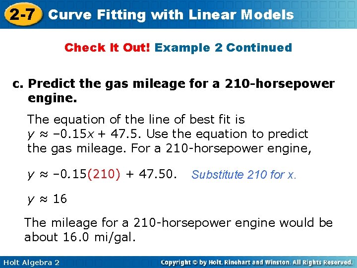 2 -7 Curve Fitting with Linear Models Check It Out! Example 2 Continued c.