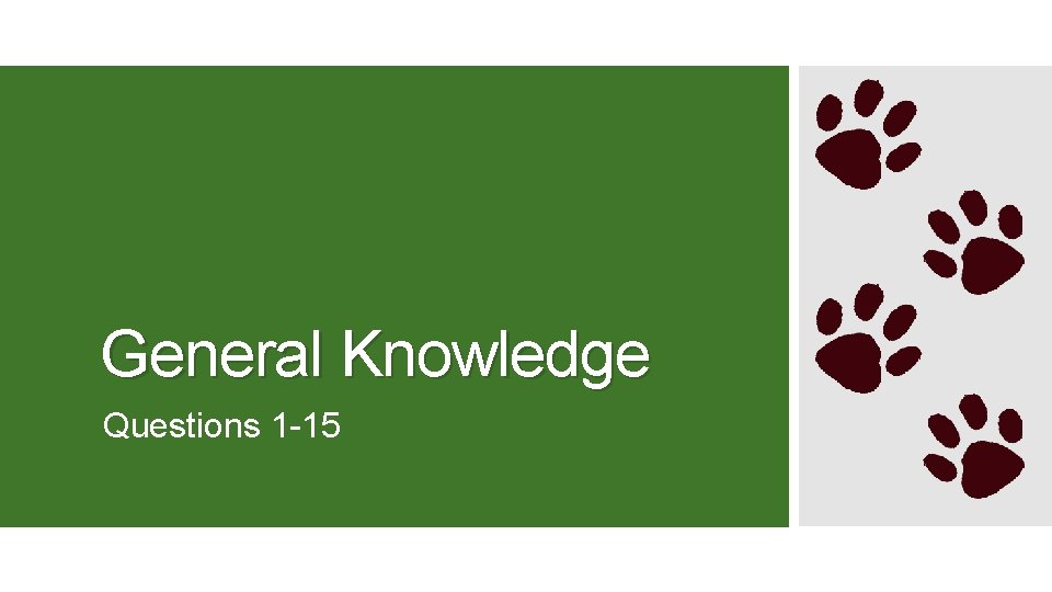 General Knowledge Questions 1 -15 