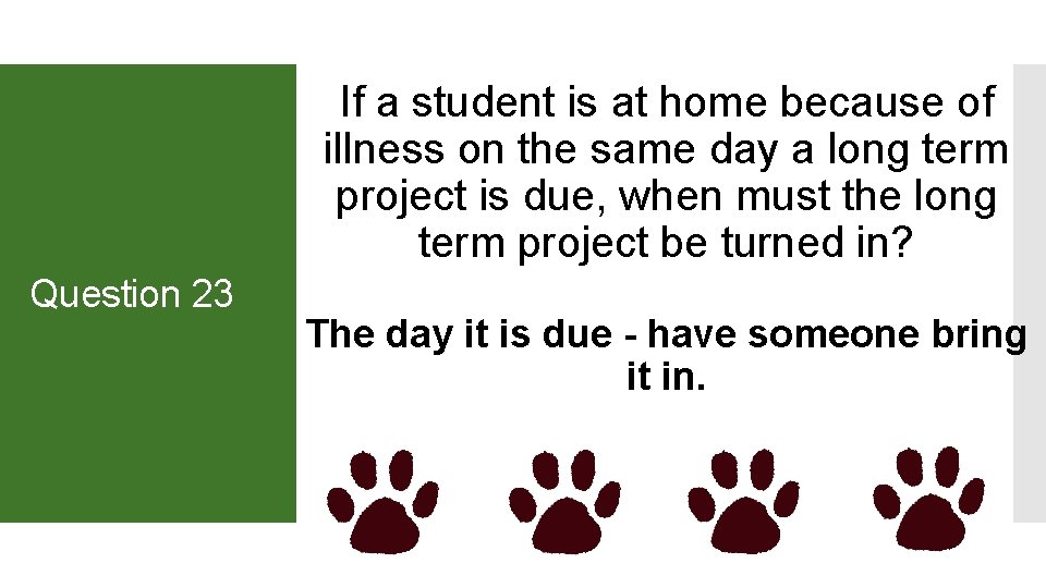 If a student is at home because of illness on the same day a