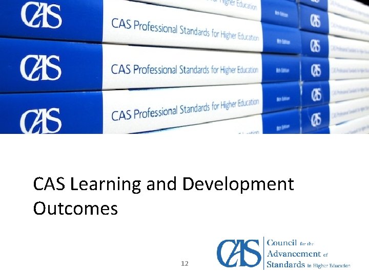CAS Learning and Development Outcomes 12 