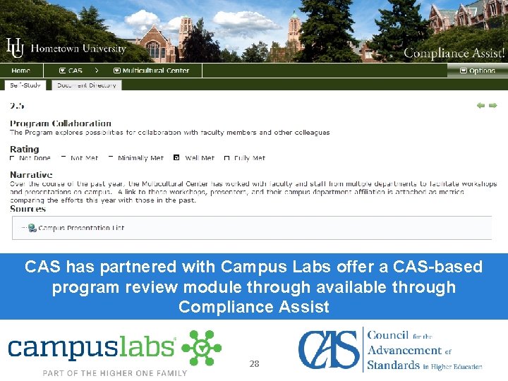 CAS has partnered with Campus Labs offer a CAS-based program review module through available