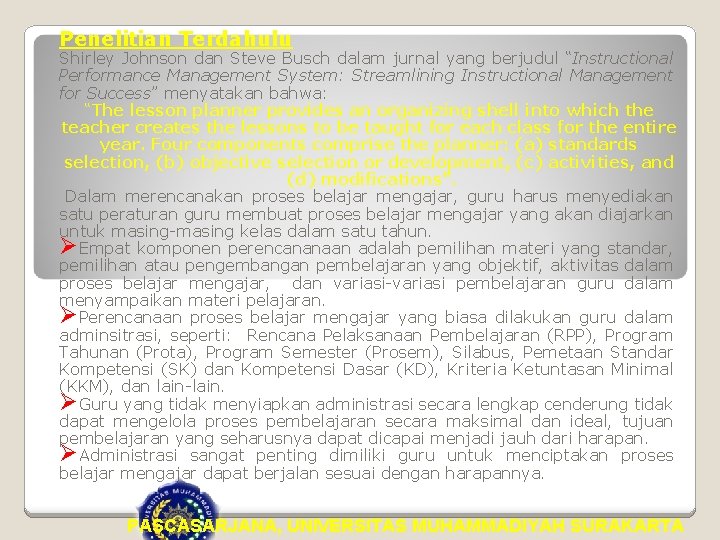Penelitian Terdahulu Shirley Johnson dan Steve Busch dalam jurnal yang berjudul “Instructional Performance Management