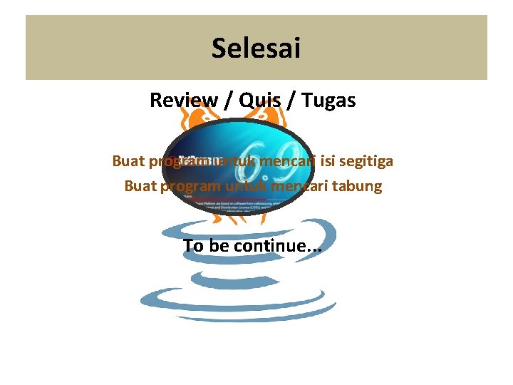 Selesai Review / Quis / Tugas Buat program untuk mencari isi segitiga Buat program