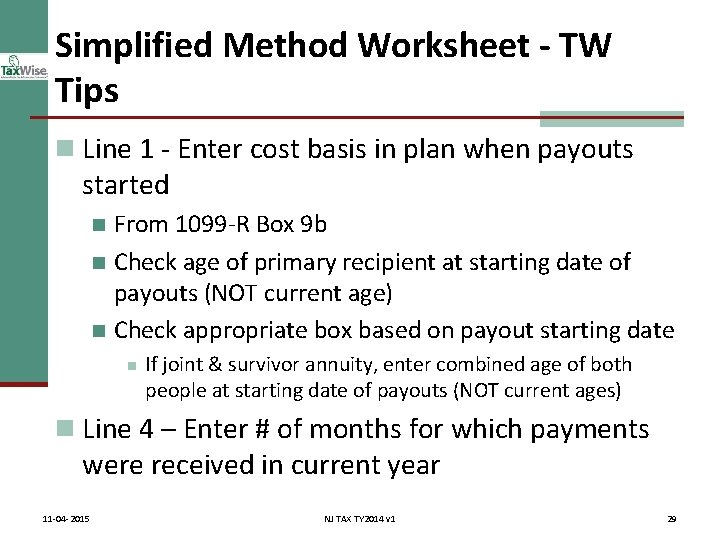 Simplified Method Worksheet - TW Tips n Line 1 - Enter cost basis in
