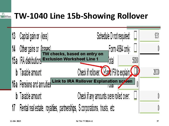 TW-1040 Line 15 b-Showing Rollover TW checks, based on entry on Exclusion Worksheet Line