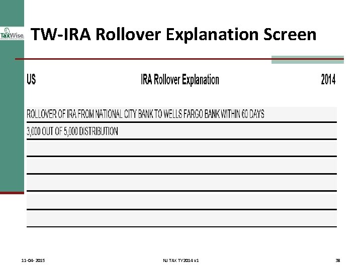 TW-IRA Rollover Explanation Screen 11 -04 -2015 NJ TAX TY 2014 v 1 38