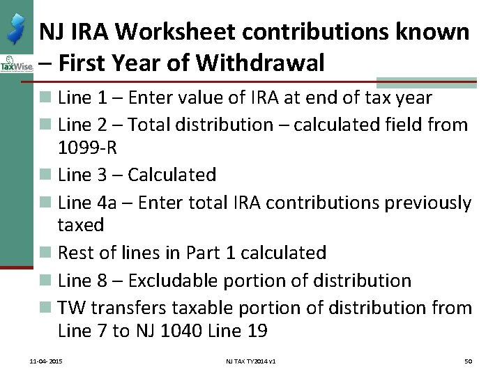 NJ IRA Worksheet contributions known – First Year of Withdrawal n Line 1 –