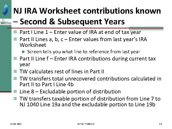 NJ IRA Worksheet contributions known – Second & Subsequent Years n Part I Line