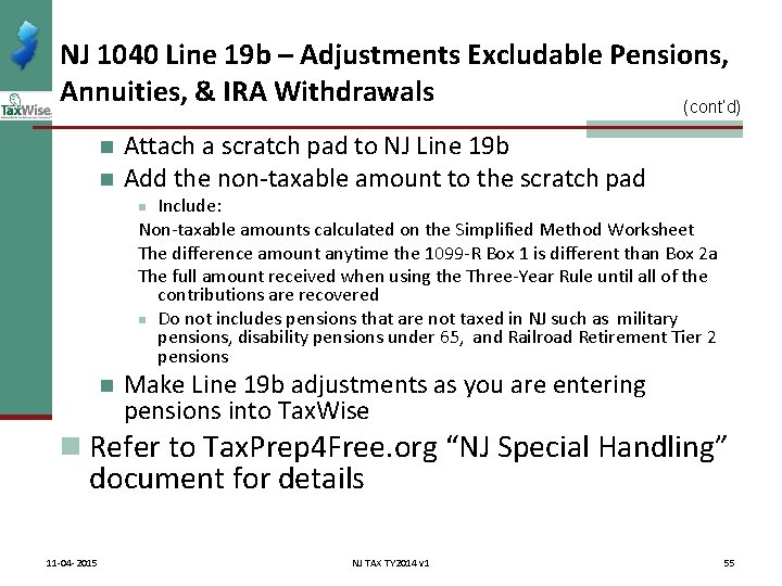 NJ 1040 Line 19 b – Adjustments Excludable Pensions, Annuities, & IRA Withdrawals (cont’d)
