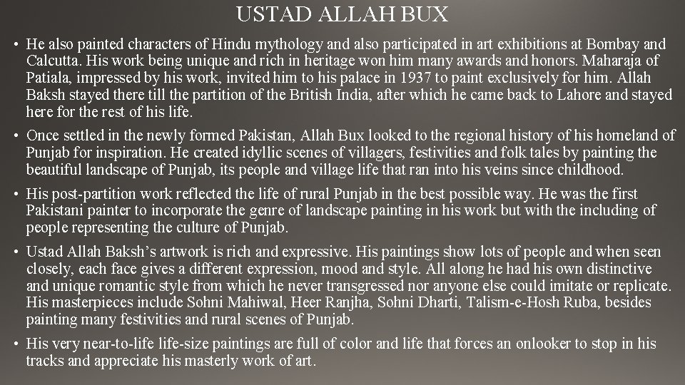 USTAD ALLAH BUX • He also painted characters of Hindu mythology and also participated