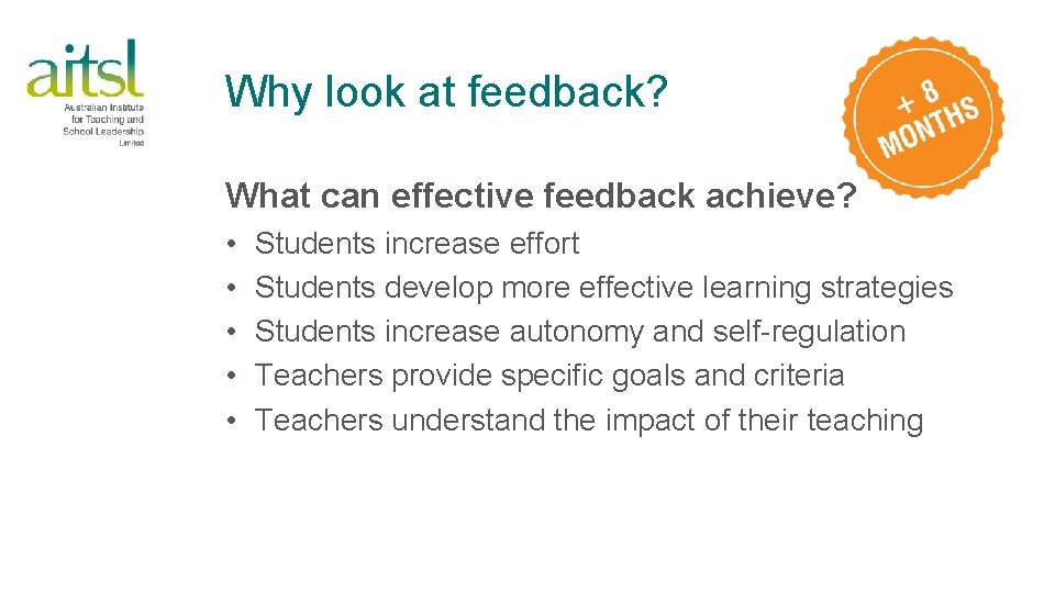 Why look at feedback? What can effective feedback achieve? • • • Students increase