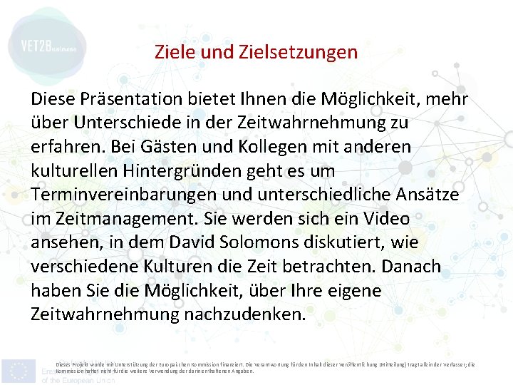 Ziele und Zielsetzungen Diese Präsentation bietet Ihnen die Möglichkeit, mehr über Unterschiede in der