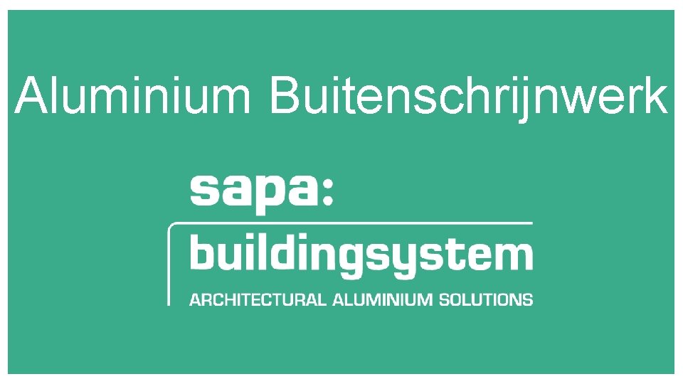 Aluminium Buitenschrijnwerk 