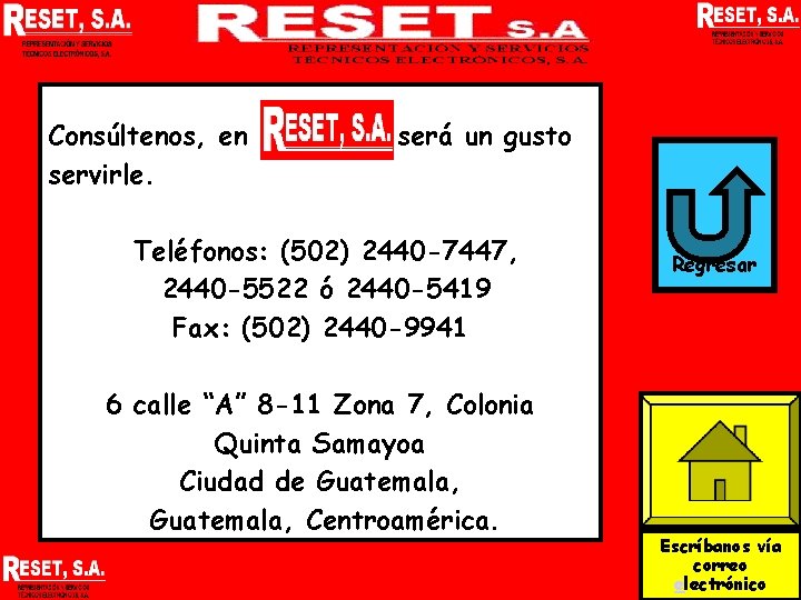 Consúltenos, en servirle. será un gusto Teléfonos: (502) 2440 -7447, 2440 -5522 ó 2440