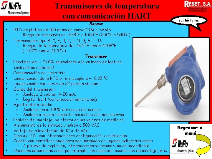 Transmisores de temperatura con comunicación HART • • • • Sensor RTD de platino