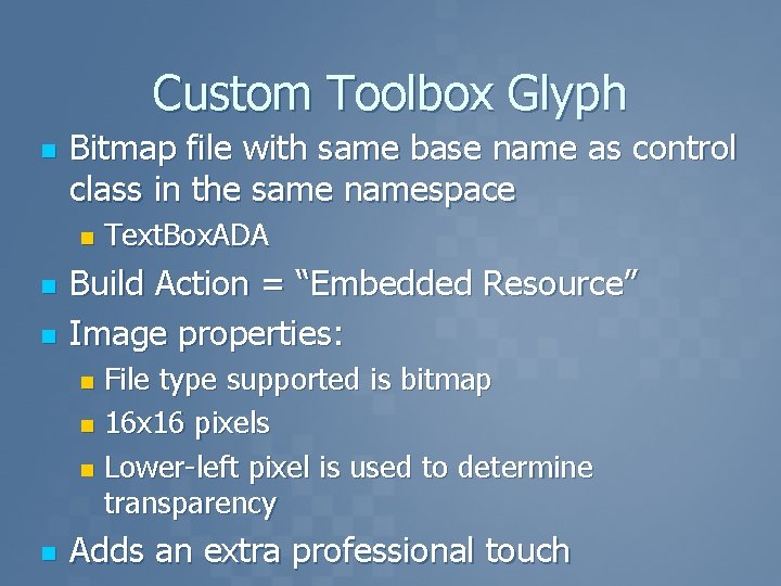 Custom Toolbox Glyph n Bitmap file with same base name as control class in