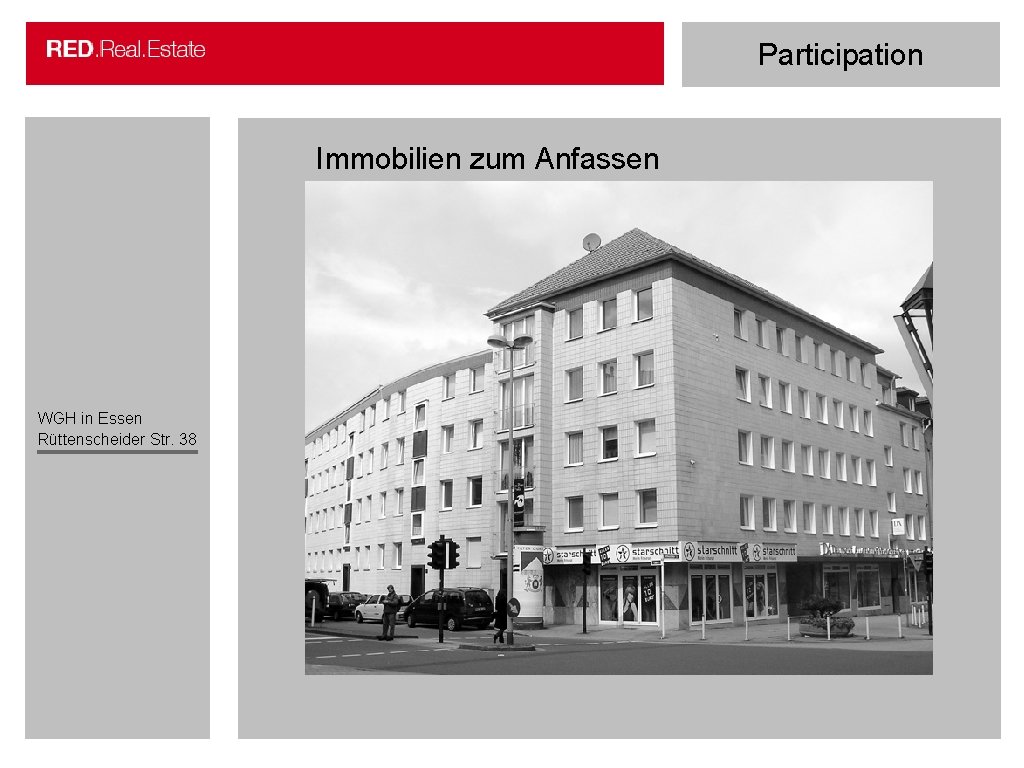 Participation Immobilien zum Anfassen Erhard Reichel Vorsitzender des Aufsichtsrates Geschäftsführender Gesellschafter Engel & Völkers