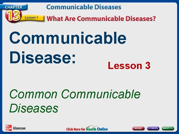 Communicable Disease: Lesson 3 Common Communicable Diseases 
