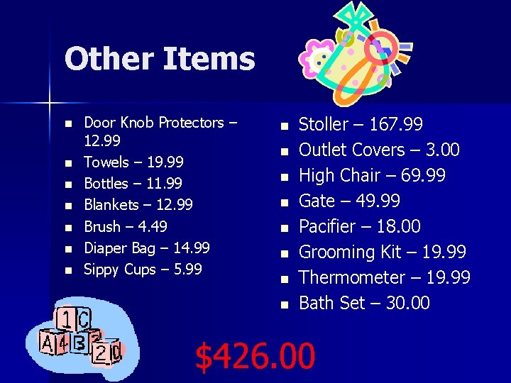 Other Items n n n n Door Knob Protectors – 12. 99 Towels –
