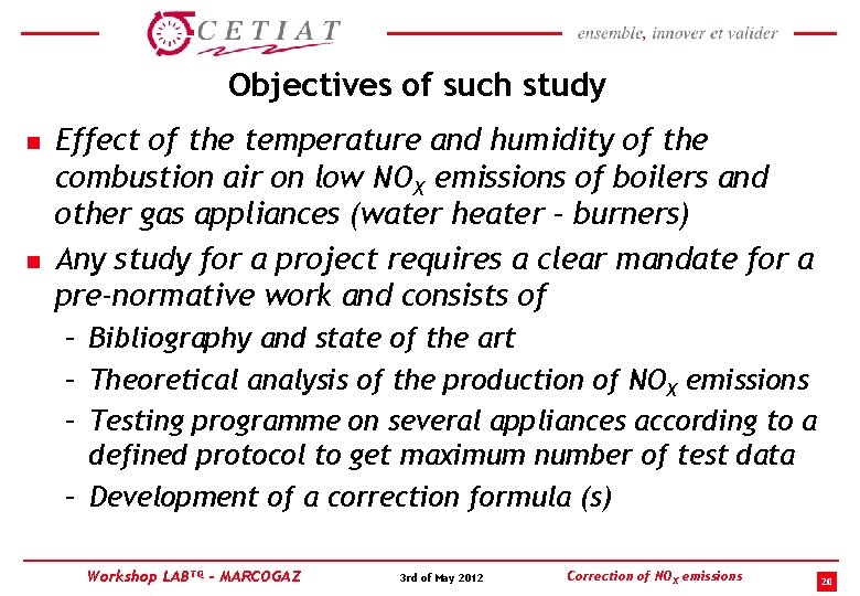 Objectives of such study n n Effect of the temperature and humidity of the