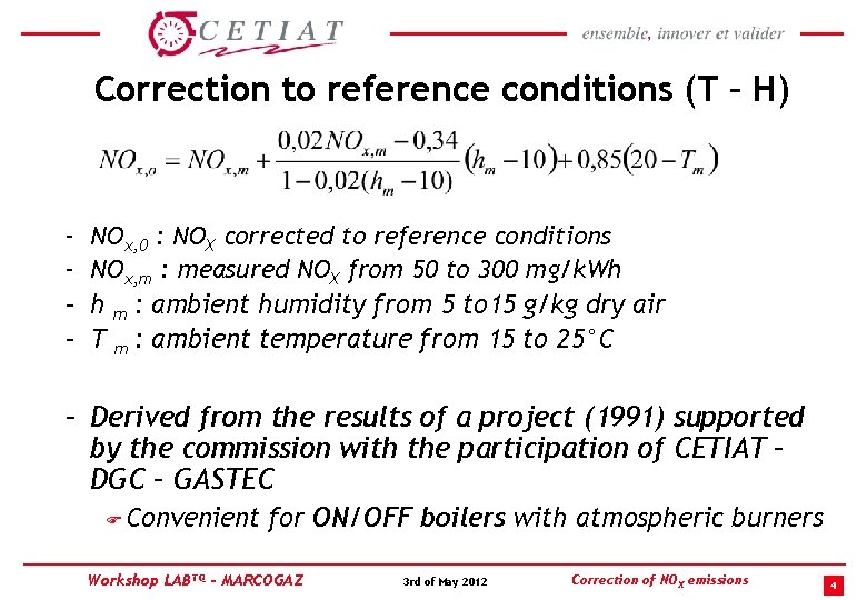 Correction to reference conditions (T – H) – – NOx, 0 : NOX corrected