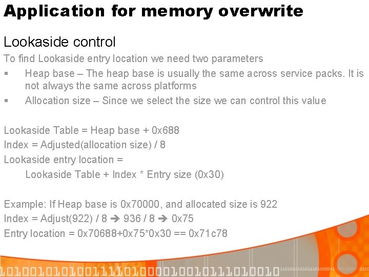 Application for memory overwrite Lookaside control To find Lookaside entry location we need two