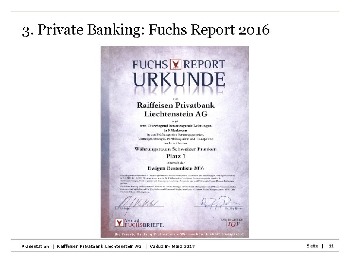 3. Private Banking: Fuchs Report 2016 Präsentation | Raiffeisen Privatbank Liechtenstein AG | Vaduz