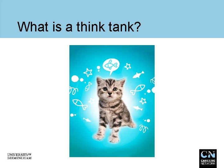 What is a think tank? 