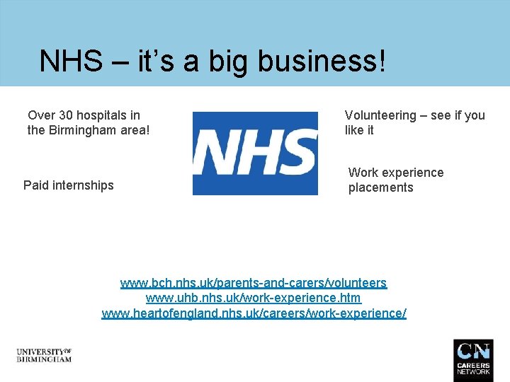 NHS – it’s a big business! Over 30 hospitals in the Birmingham area! Paid