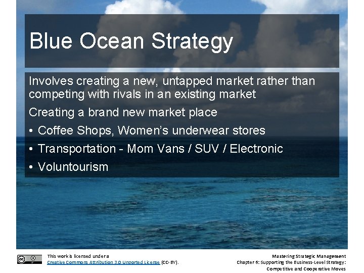Blue Ocean Strategy Involves creating a new, untapped market rather than competing with rivals