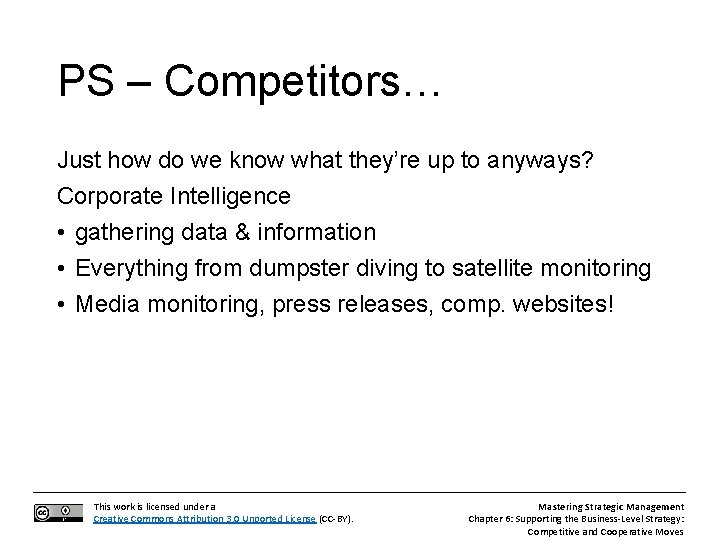 PS – Competitors… Just how do we know what they’re up to anyways? Corporate