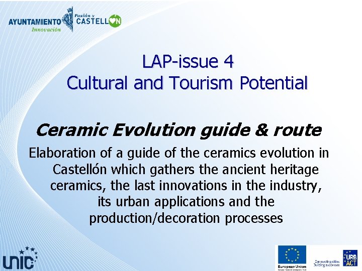 LAP-issue 4 Cultural and Tourism Potential Ceramic Evolution guide & route Elaboration of a