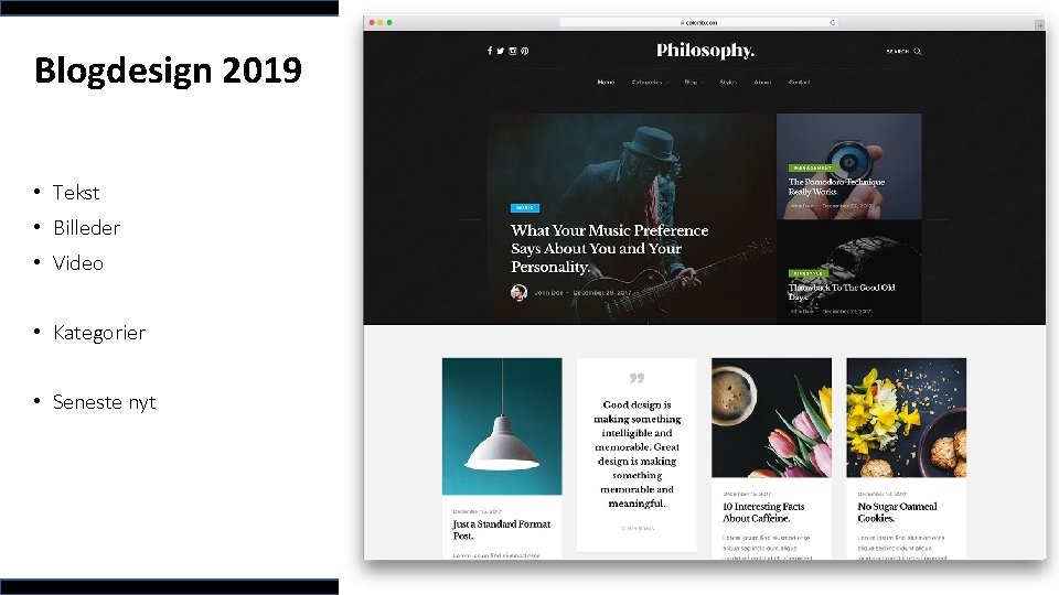 Blogdesign 2019 • Tekst • Billeder • Video • Kategorier • Seneste nyt 