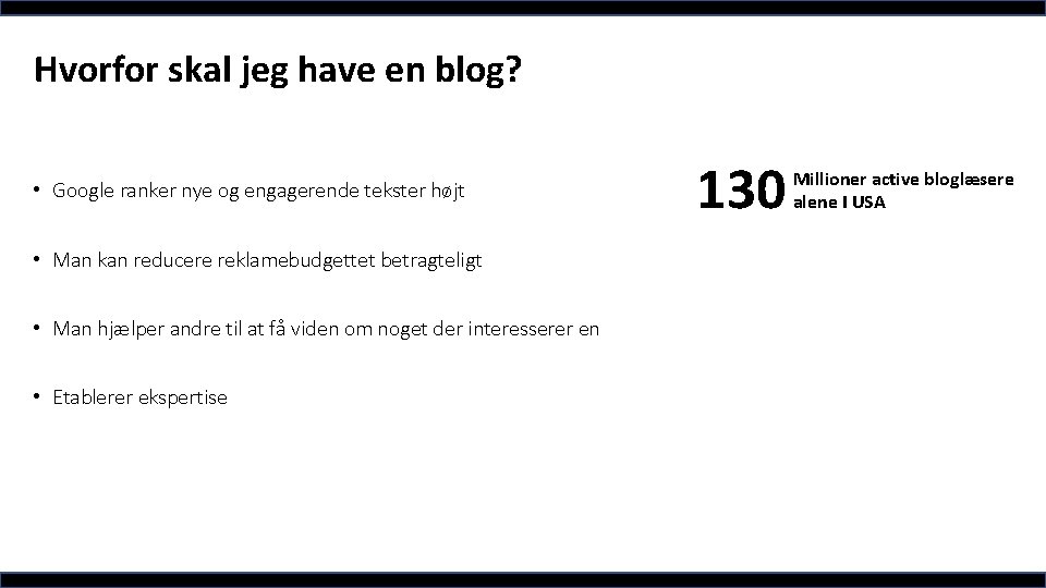 Hvorfor skal jeg have en blog? • Google ranker nye og engagerende tekster højt