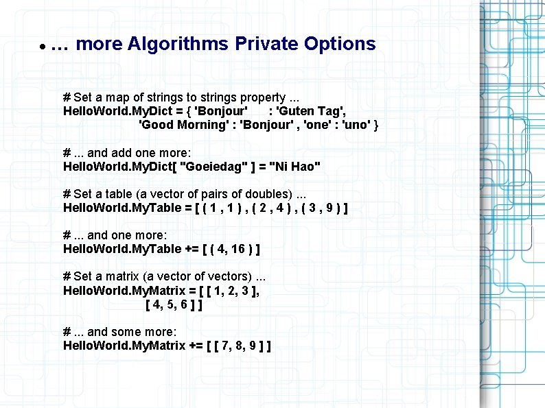  … more Algorithms Private Options # Set a map of strings to strings