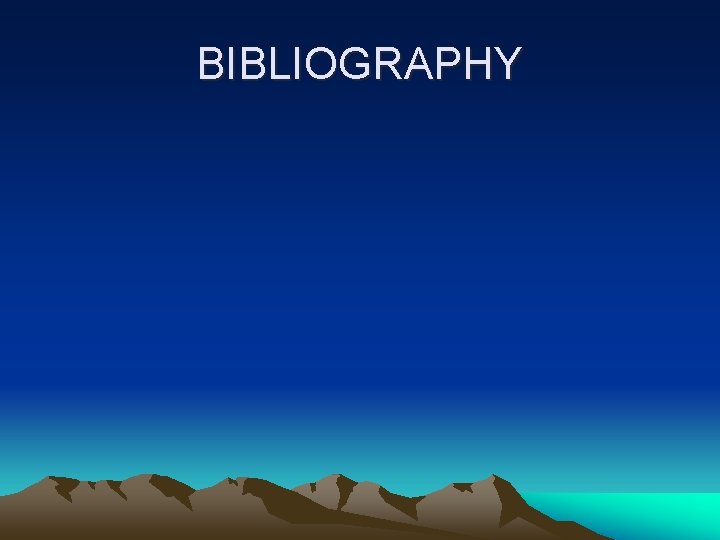 BIBLIOGRAPHY 