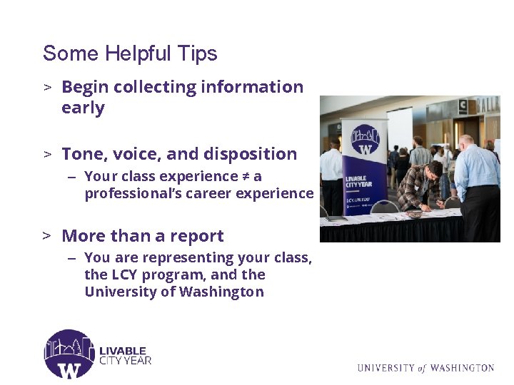 Some Helpful Tips > Begin collecting information early > Tone, voice, and disposition –