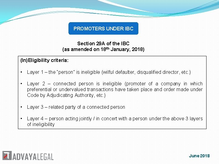PROMOTERS UNDER IBC Section 29 A of the IBC (as amended on 18 th